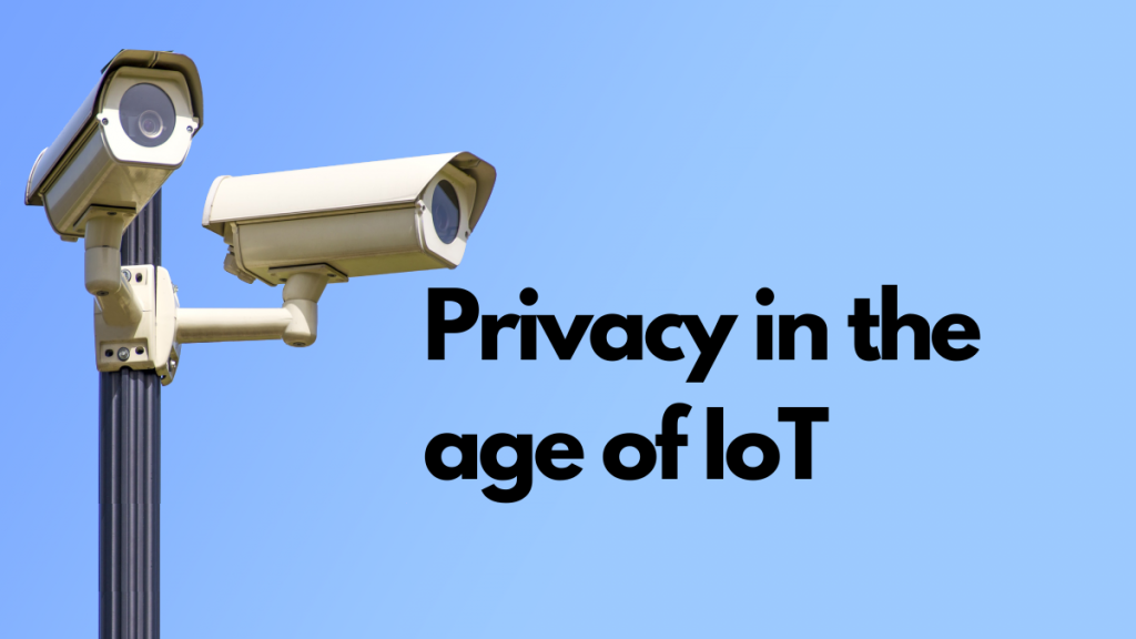 IoT privacy and security