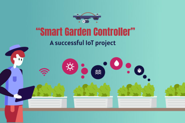 Smart Garden Controller – A Successful IoT Project