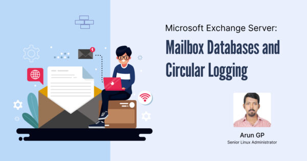 Microsoft Exchange Server: Mailbox Databases and Circular Logging