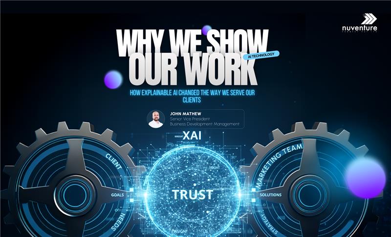 Why We Show Our Work: How Explainable AI Changed the Way We Serve Our Clients 