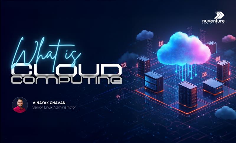 What is Cloud Computing? 