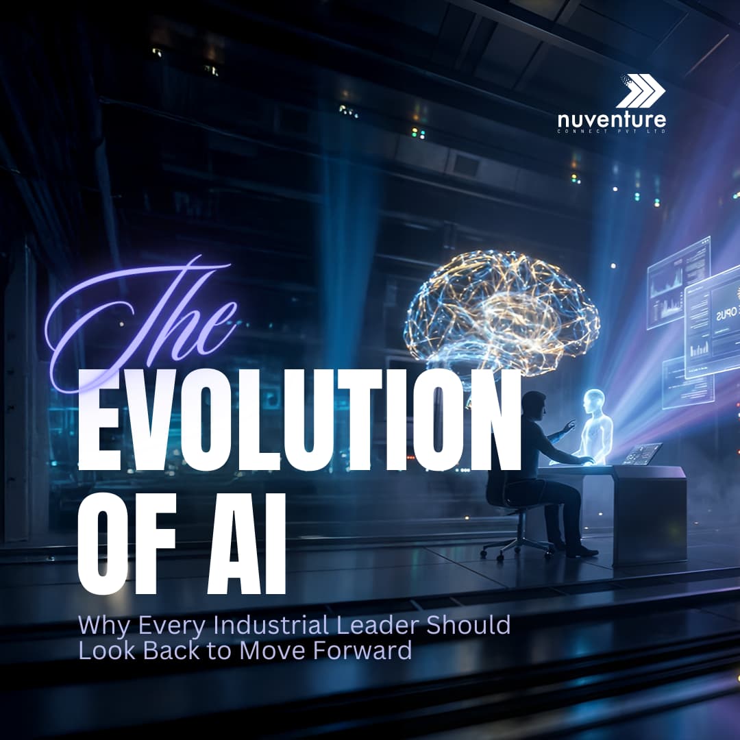 The Evolution of AI: Why Every Industrial Leader Should Look Back to Move Forward 