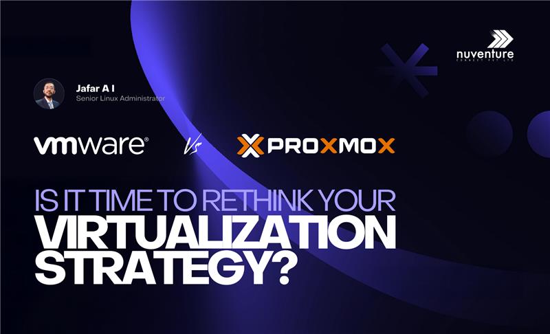 VMware vs PROXMOX: Is It Time to Rethink Your Virtualization Strategy