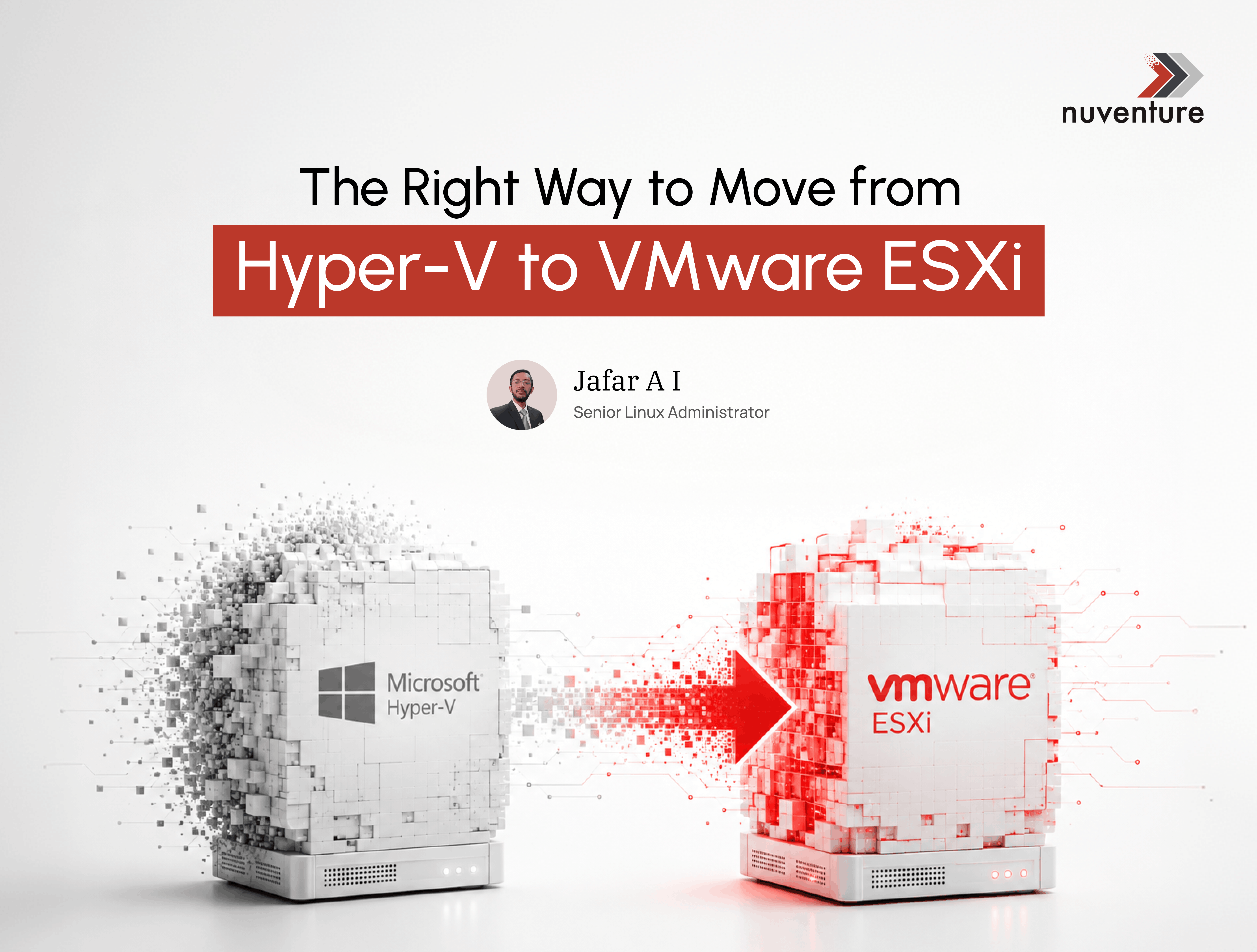 Migrating from Microsoft Hyper-V to VMware ESXi: When & How to Do It Right